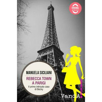 "Rebecca Town a Parigi" di Manuela Siciliani (Italian Edition)