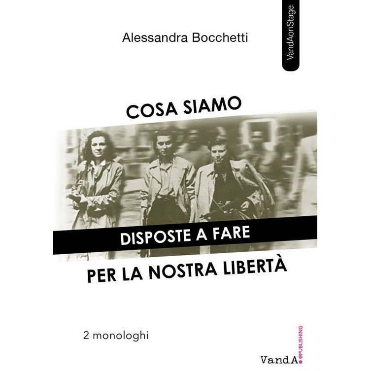 "Cosa siamo disposte a fare per la nostra libertà" di Alessandra Bocchetti (Italian Edition)