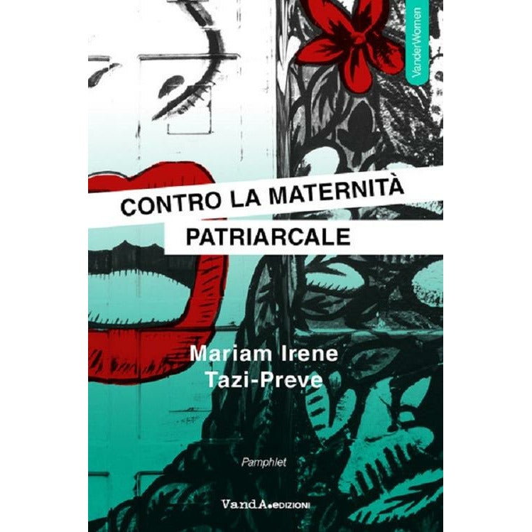 "Contro la maternità patriarcale" di Mariam Irene Tazi-Preve (Italian Edition)