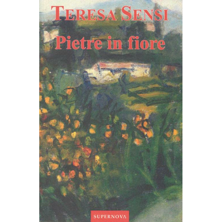 "Pietre in fiore" di Teresa Sensi (Italian Edition)