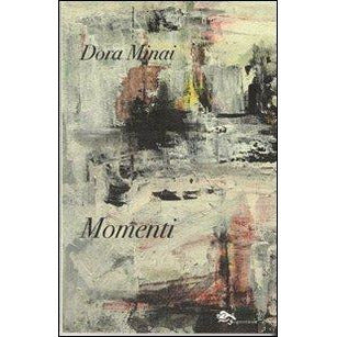 "Momenti" di Dora Minai (Italian Edition)