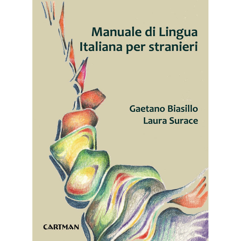 "Manuale di lingua italiana per stranieri" di Laura Surace e Gaetano Biasillo (Italian Edition)