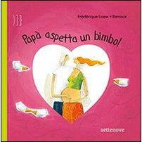"Papà aspetta un bimbo! Ediz. illustrata" di Frédérique Loew (Italian Edition)