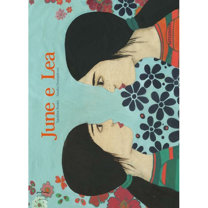 "June e Lea" di Sandrine Bonini, Sandra Desmazieres(Italian Edition)