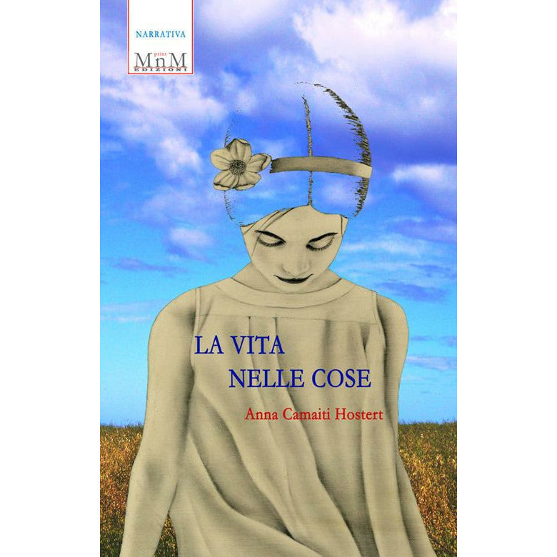 "La vita nelle cose" di Anna Camaiti Hostert (Italian Edition)