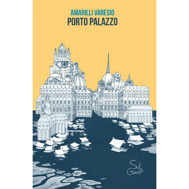 "Porto Palazzo" di Amarilli Varesio (Language Edition)