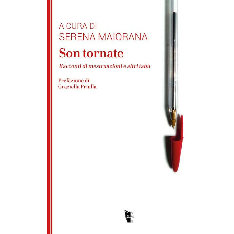 "Son tornate. Racconti di mestruazioni e altri tabù" a cura di Serena Maiorana (Italian Edition)