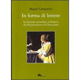 "In forma di lettere" di Magda Campanini (Italian Edition)