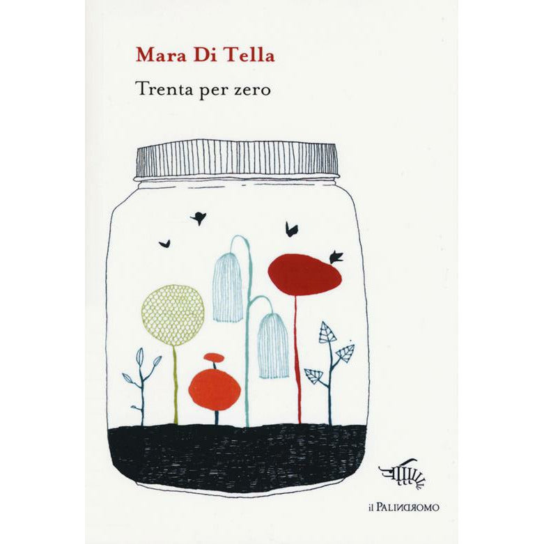 "Trenta per Zero" di Mara di Tella (Italian Edition)
