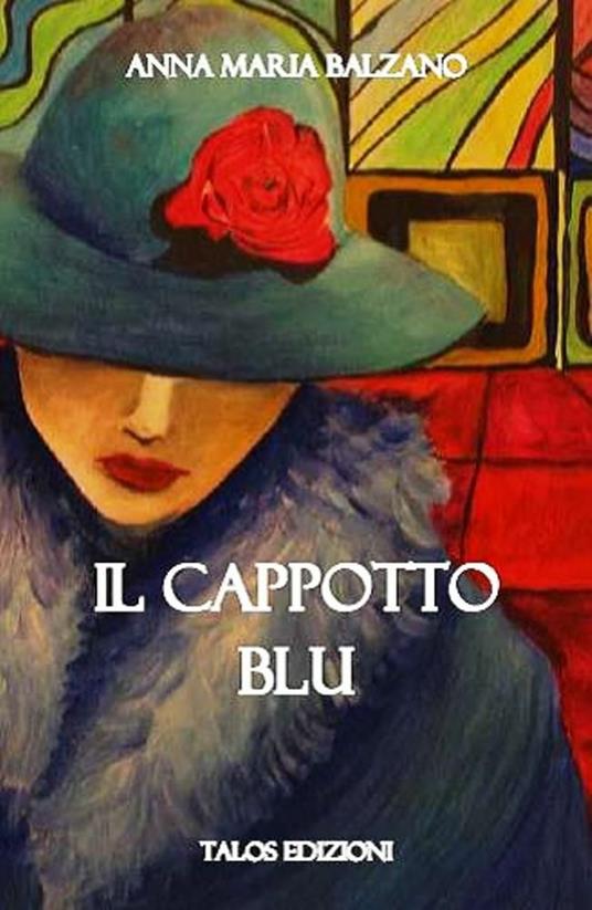 "Il cappotto blu" di Anna Maria Balzano (Italian Edition)