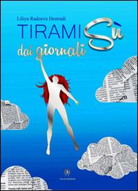 "Tiramisù dai giornali" di Liliya Radoeva Destradi (Italian Edition)