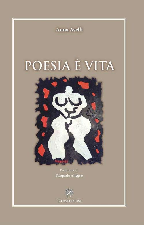 "Poesia è vita" di Anna Avelli (Italian Edition)