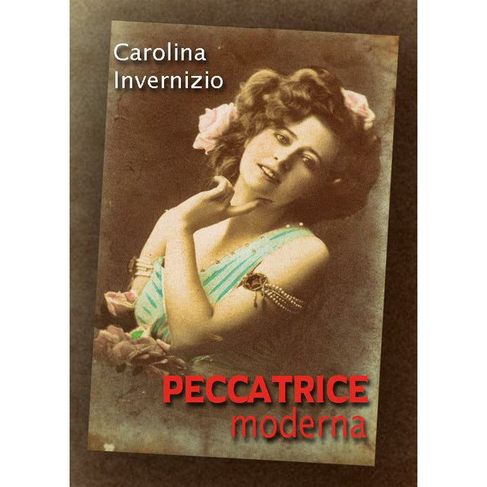 "Peccatrice Moderna" di Carolina Invernizio (Italian Edition)