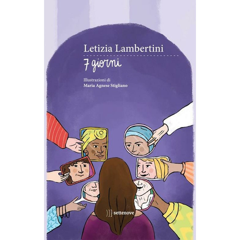 "7 giorni" di Letizia Lambertini, Maria Teresa Stigliano  (Italian Edition)