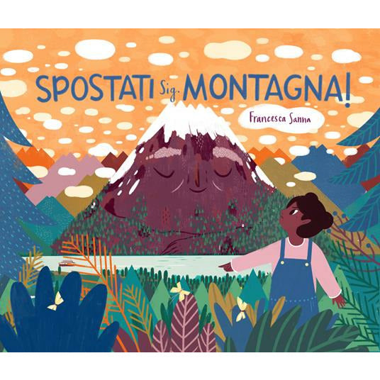 "Spostati Signor Montagna!" di Francesca Sanna (Italian Edition)
