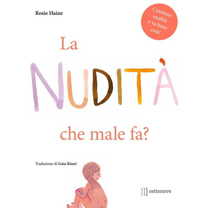 "La nudità che male fa?" di Rosie Hanie, trad. Guia Risari(Italian Edition)