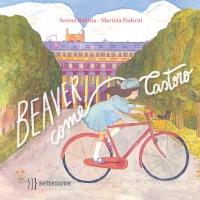 "Beaver, come castoro " di Serena Ballista (Italian Edition)