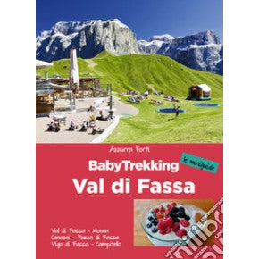 "BabyTrekking. Val di Fassa" di Azzurra Forti (Italian Edition)