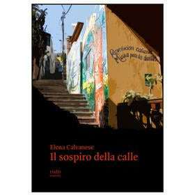 "Il sospiro della calle" di Elena Calvanese (Italian Edition)