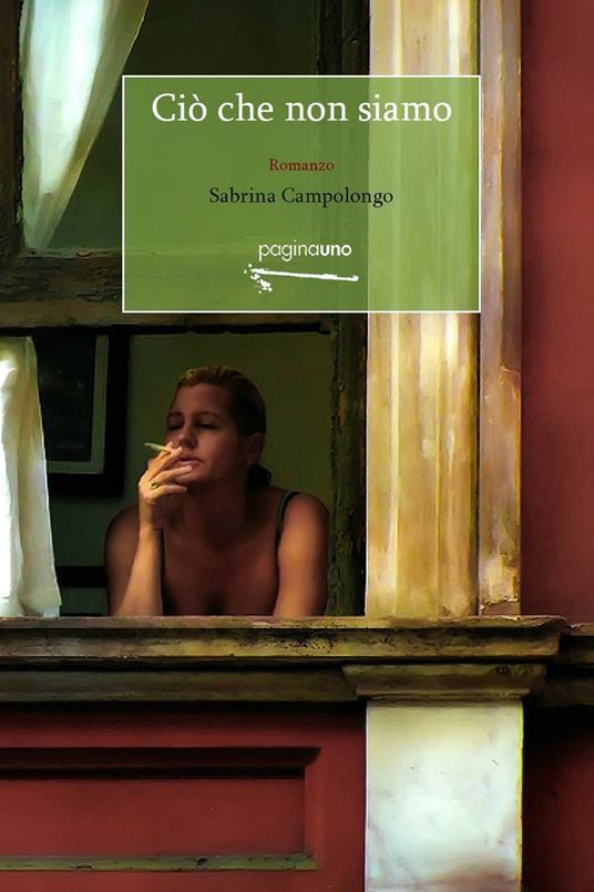 "Ciò che non siamo" di Sabrina Campolongo (Italian Edition)