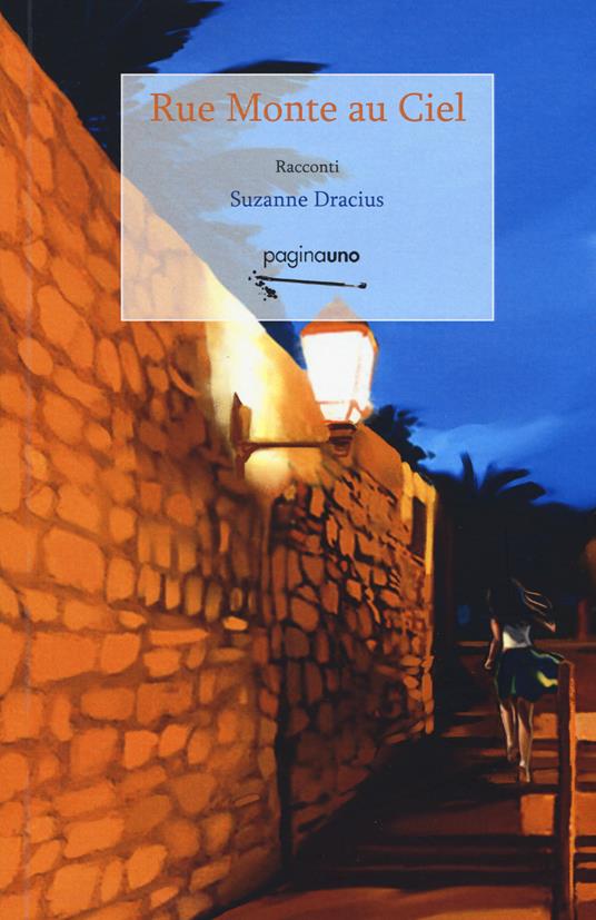 "Rue Monte au Ciel" di Suzanne Dracius (Italian Edition)