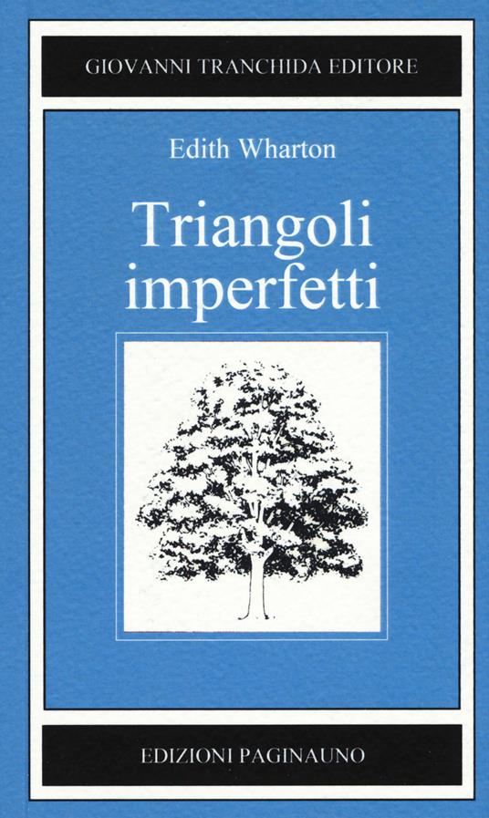 "Triangoli imperfetti" di Edith Wharton (Italian Edition)
