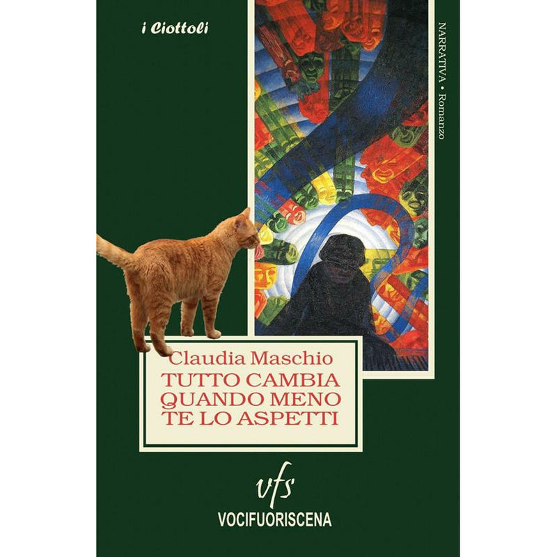 "Tutto cambia quando meno te lo aspetti" di Claudia Maschio (Italian Edition)