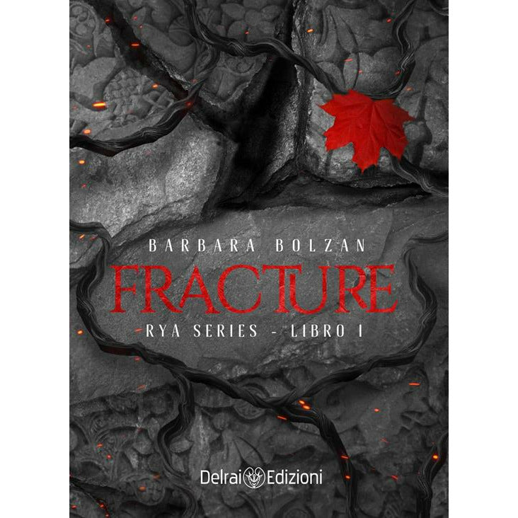 "Fracture. Rya series. Vol. 1" di Barbara Bolzan (Italian Edition)