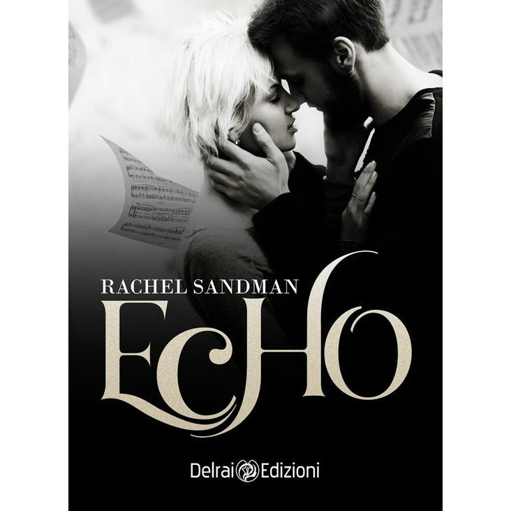 "Echo" di Rachel Sandman (Italian Edition)