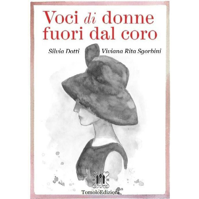"Voci di donne fuori dal coro" di Silvia Dotti e Viviana Rita Sgorbini (Italian Edition)