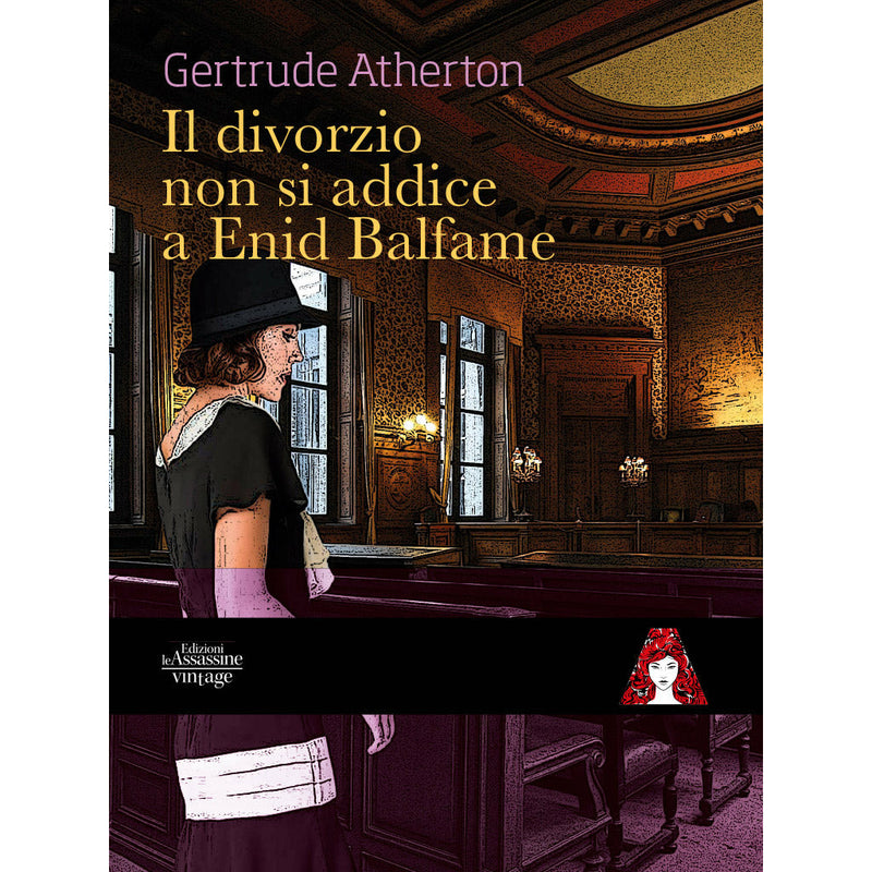 "Il divorzio non si addice a Enid Balfame" di Gertrude Atherton (Italian Edition)