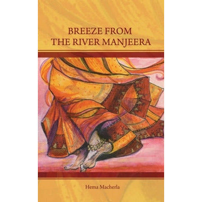 "Breeze from the River Manjeera" by Hema Macherla (English Edition)