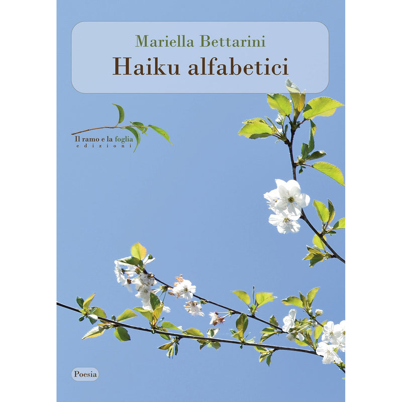"Haiku alfabetici" di Mariella Bettarini (Italian Edition)