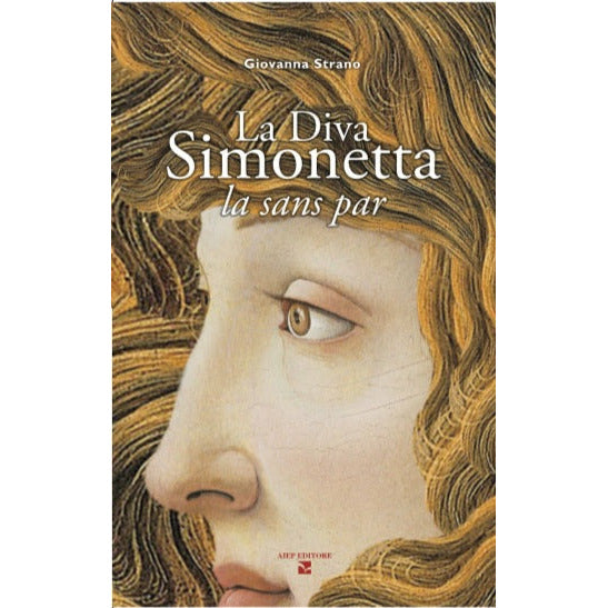 "La Diva Simonetta. La sans par." di Giovanna Strano (Italian Edition)