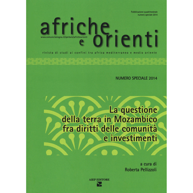 "La questione della terra in Mozambico" a cura di Roberta Pellizzoli (Italian Edition)