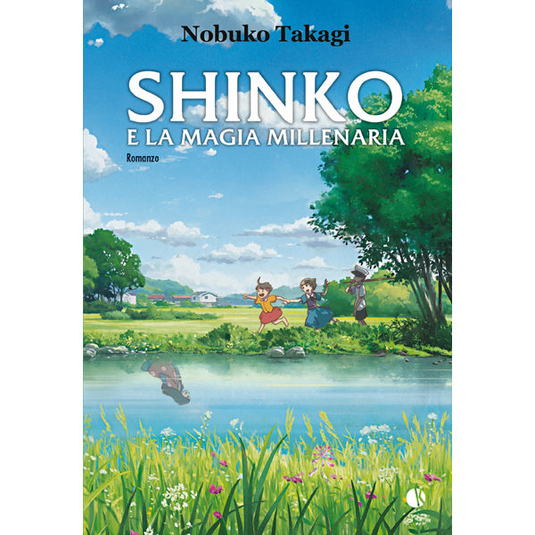 "Shinko e la magia millenaria" di Nobuko Takaji (Italian Edition)