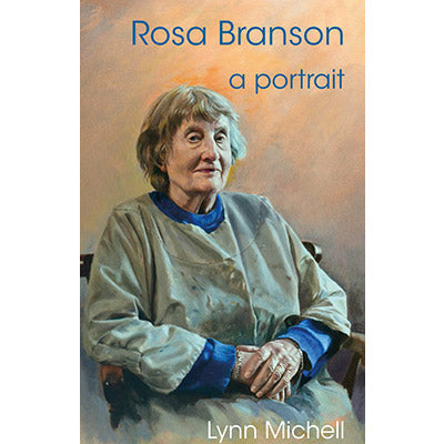 "Rosa Branson: a portrait" by Lynn Michell (English Edition)
