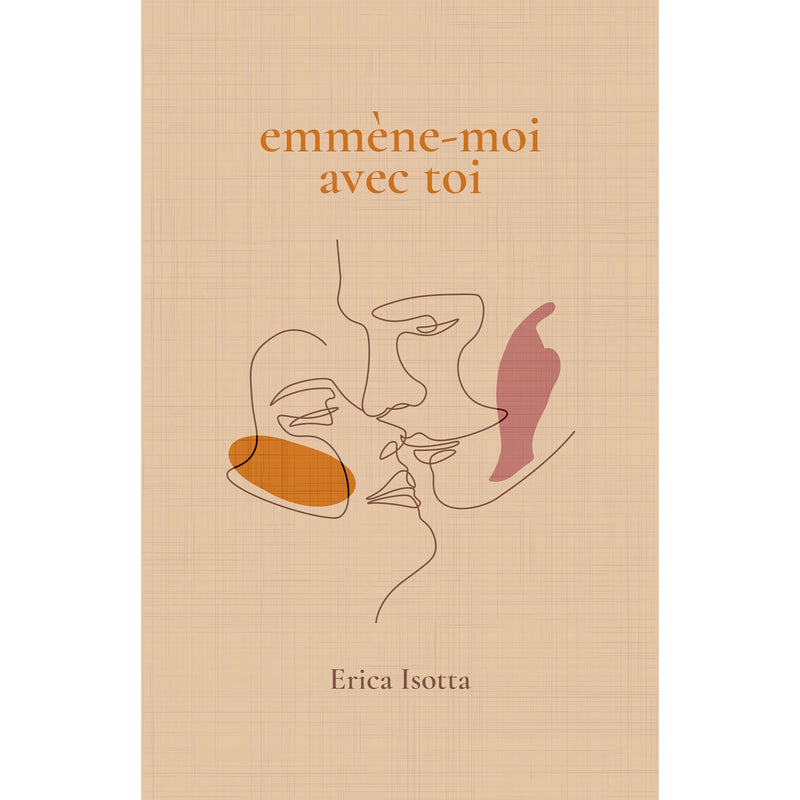 "Emmène-moi avec toi" - Erica Isotta (edizione francese)