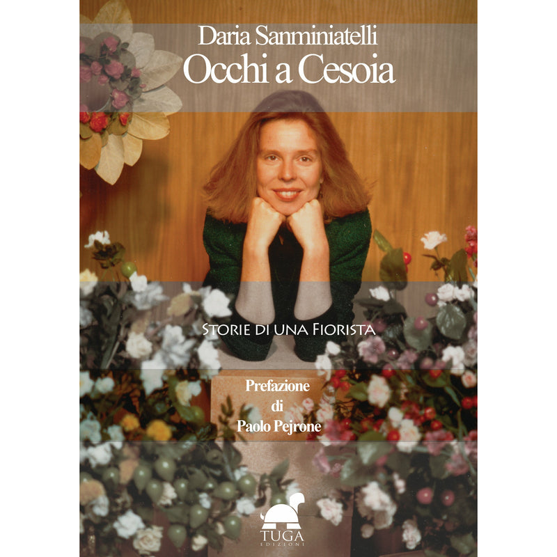 "Occhi a cesoia – storie di una fiorista" di Daria Sanminiatelli (Italian Edition)
