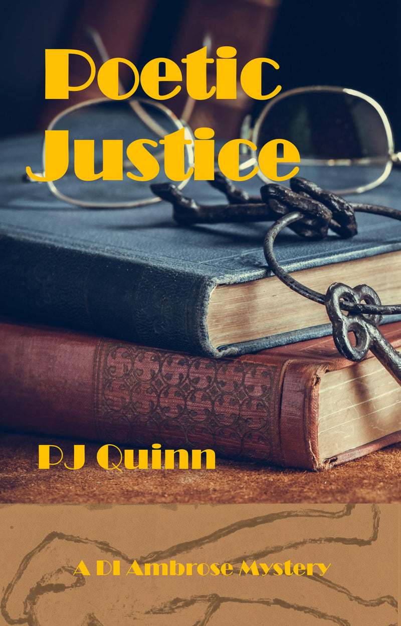 "Poetic Justice" by P J Quinn (English Edition)