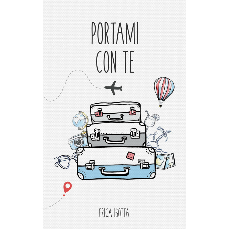 "Portami Con Te" - Erica Isotta (Italian Edition)