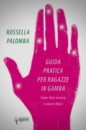 "Guida pratica per ragazze in gamba" di Rossella Palomba (Italian Edition)