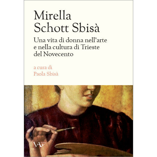 "Mirella Schott Sbisà. Una vita di donna nell&