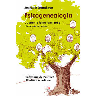 "Psicogenealogia" di Anne Ancelin Schützenberger (Italian Edition)