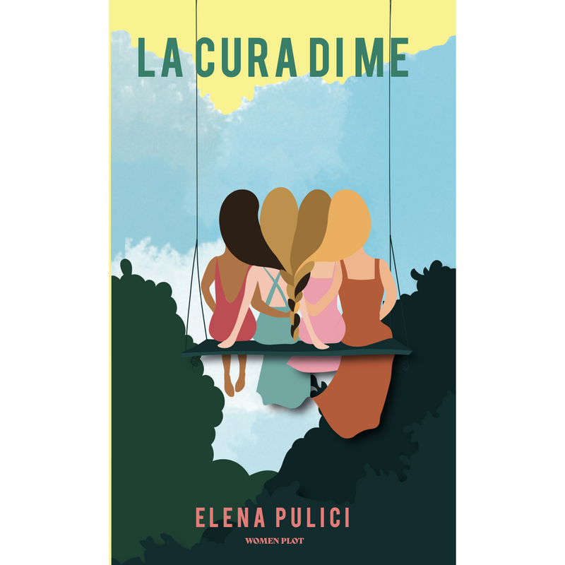 "La Cura di Me" - Elena Pulici (Italian Edition)