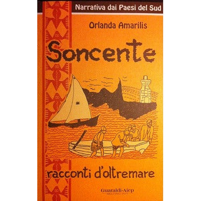 "Soncente" di Orlanda Amarílis, Traduttore: Maria Teresa Palazzolo (Italian Edition)