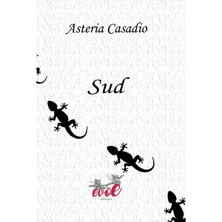 "Sud" di Asteria Casadio (Italian Edition)