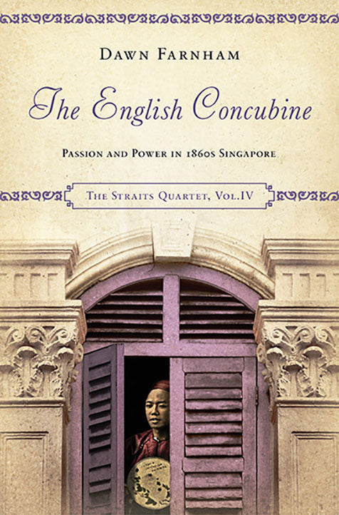 "The Straits Quarter (Vol.4): The English Concubine" by Dawn Farnham (English Edition)