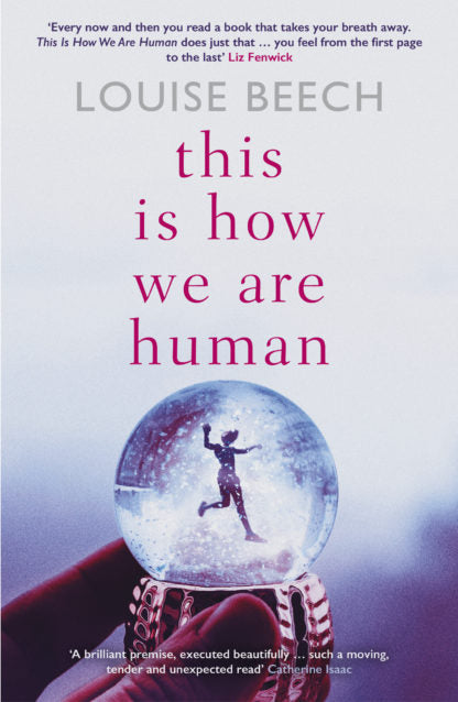 "This is How We Are Human" by Louise Beech (English Edition)