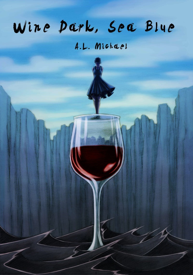 "Wine Dark, Sea Blue" by A.L. Michael (English Edition)